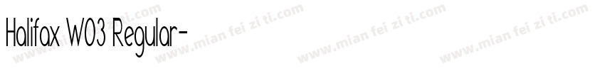 Halifax W03 Regular字体转换